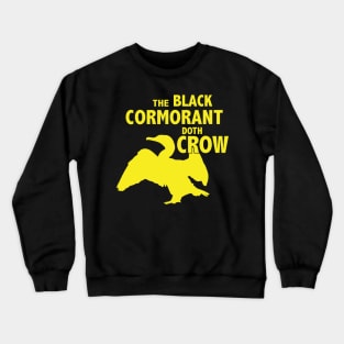 The Black Cormorant Doth Crow - Yellow Crewneck Sweatshirt